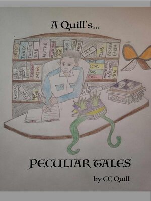 cover image of A Quill's Peculiar Tales